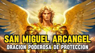 ORACION PODEROSA A 🙏SAN MIGUEL ARCANGEL, aleja todo mal y trae prosperidad | Escucha solo una vez🙏