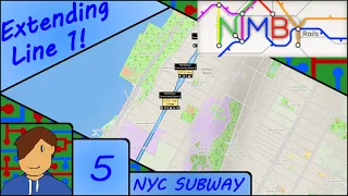 Extending Line 1! | 1.5 Beta | NIMBY Rails: New York City Subway! | Episode 5