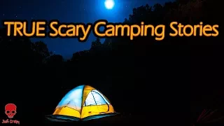 3 TRUE Scary Camping Stories, Middle of Nowhere