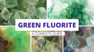 Discover the Healing Properties of Green Fluorite: A Complete Guide