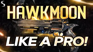 How to use Hawkmoon like a PRO