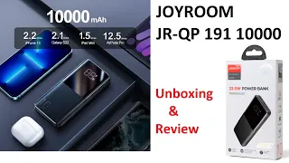 JOYROOM JR-QP191 22.5W Fast Charging Power Bank 10000mah - Unboxing & Review | Part 1