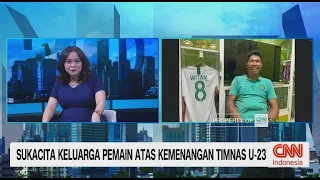 Sukacita Keluarga Pemain Atas Kemenangan Timnas U 23