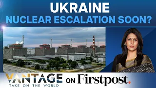 Russia Ukraine War: Dangerous Combat Operations Near Nuke Plant | Vantage with Palki Sharma