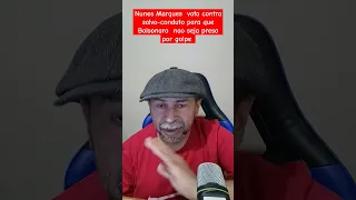 Nunes Marques  vota contra salvo-conduto para que Bolsonaro  nao seja preso por golpe