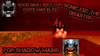 Clutch Spots For Shadow Dash In Every Map | [1.1] Sonic.EXE: The Disaster #roblox