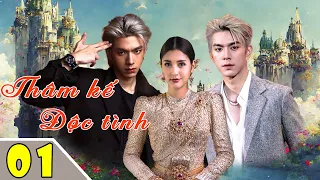 THÂM KẾ ĐỘC TÌNH - Tập 01 ( lồng tiếng )