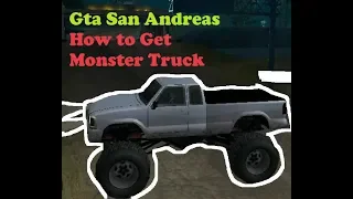 Gta San Andreas | How to Get Monster Truck