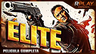 ÉLITE | ACCIÓN | RPLAY PELICULA COMPLETE EN ESPANOL LATINO