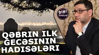Hacı Şahin - Qəbrin ilk gecəsinin hadisələri