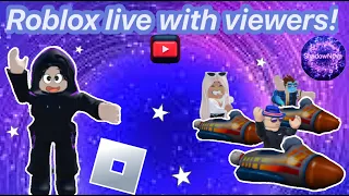 Roblox Live With Viewers!