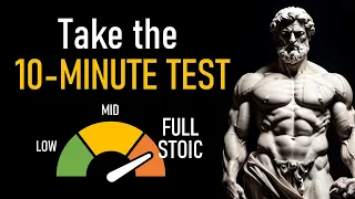 Are You a Natural Stoic?  Find Out in 10 Minutes