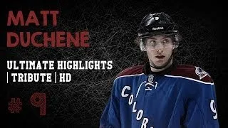 Matt Duchene Ultimate Highlights | Tribute | HD