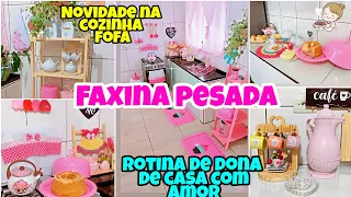 FAXINA PESADA NA COZINHA FOFA DECORAÇÃO NOVA ROTINA DE DONA DE CASA COM AMOR TOUR  NA COZINHA FOFA 💗