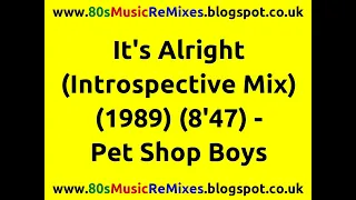 It's Alright (Introspective Mix) - Pet Shop Boys | 80s Dance Music | 80s Club Mixes | 80s Club Music