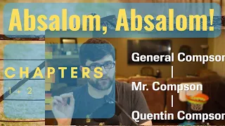 Absalom, Absalom! (Chapters 1, 2) by William Faulkner - Book Summary, Analysis, Review