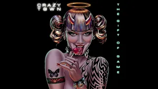 Crazy Town - The Gift Of Game (Full Album)