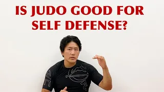 Is Judo good for self defense?