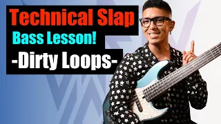 [Slap Bass Lesson]~Dirty Loops~Rock You~ Arranged in 1 Minute Bass Line!