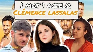 Clémence Lassalas (DNA/ TF1) 1 mot 1 acteur : Adher, Sahelle, Maud Baecker...