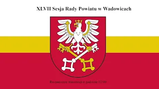 XLVII Sesja Rady Powiatu w Wadowicach