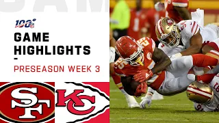 49ers vs. Chiefs Preseason Week 3 Highlights | NFL 2019