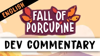 Fall of Porcupine | Meet the Devs