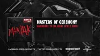 Masters of Ceremony - Hardcore To Da Bone (2012 Edit) (Mainiak album preview)