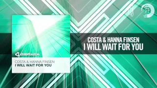 Costa & Hanna Finsen - I Will Wait For You (Essentializm / RNM)