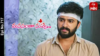 Manasantha Nuvve | 3rd May 2024 | Full Episode No 717 | ETV Telugu