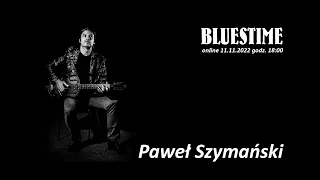 BluesTime  - Paweł Szymański