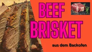 Beef Brisket aus dem Ofen