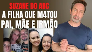 AS NAMORADAS QUE M4T4RAM A FAMÍLIA GONÇALVES - SUZANA VON RICHTHOFEN DO ABC - CRIME S/A