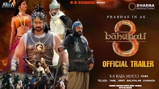 Bahubali 3 - Official Trailer | Announcement | Prabhas | Tamanna | Anushka Shetty | S.S Rajamouli |