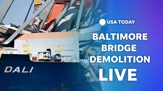 Watch: Demolition at Baltimore bridge collapse site