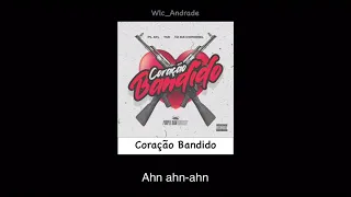 Tz da Coronel - Coração Bandido [Letra]