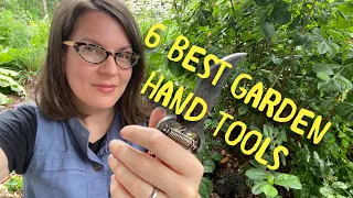 The Top 6 Hand Tools For Every Gardener