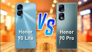 Honor 90 Lite ⚡ vs ⚡ Honor 90 Pro Full Comparison