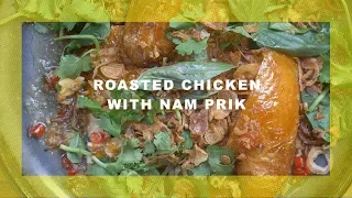 HONG KONG | Roasted chicken with nam prik sauce