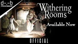 Introducing The Spooky World Of Withering Rooms: Official Launch Trailer