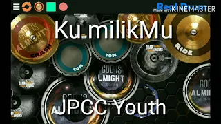 Reff Ending KumilikMu Jpcc Youth cover Real Drum