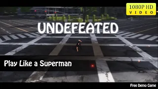 UNDEFEATED PC Game || Play Like a Superman || Gameplay || Free Play.