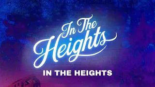 In the heights - Lyrics (From In The Heights movie)