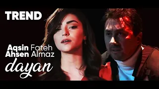 Aqsin Fateh & Ahsen Almaz - Dayan ( Official Video )