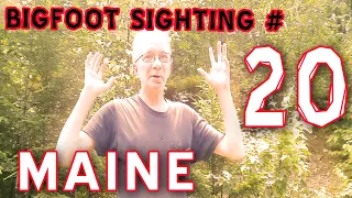 Bigfoot Campfire Story #20 - Maine