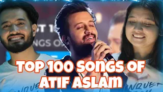 Top 100 Songs of Atif Aslam | Songs are randomly placed | Reaction