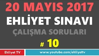 20 Mayıs 2017 Ehliyet Sınavı Çalışma Soruları # 10