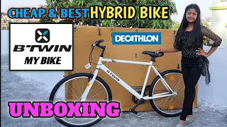 Are btwin bikes good? btwin my bike. UNBOXING.Cheap n Best HYBRID BIKE.For Weight Loss. DECATHLON