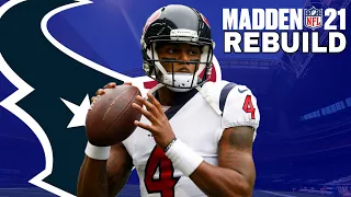 REBUILDING THE HOUSTON TEXANS! MADDEN 21 REALISTIC REBUILD