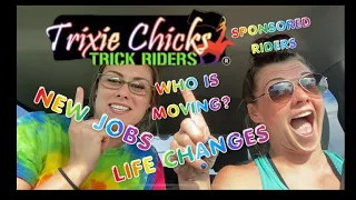 WE ARE FINALLY READY TO TALK ABOUT THIS - TRIXIE CHICKS TRICK RIDERS